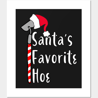 Santa's Favorite Hoe Posters and Art